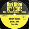Mind Your Own Existence (Mondo Scuro Remixes)