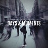 Days & Moments