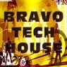 Bravo Tech House