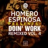 Homero Espinosa Presents: DOIN' WORK Remixed, Vol. 4