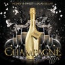 Champagne Bottles (Extended Mix)