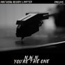 You're The One