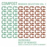 Compost Remixes Selection Volume 1 - Incredible - Best Of Remixes