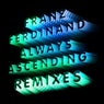 Always Ascending - Remixes