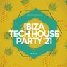 Ibiza Tech House Party '21