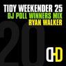 Tidy Weekender 25: DJ Poll Winners Mix 20 - Ryan Walker
