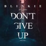 Don't Give Up (On Love) (Club Mix)