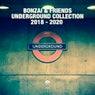 Bonzai & Friends - Underground Collection 2018 - 2020