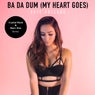 Ba Da Dum (My Heart Goes) - Crystal Rock & Marc Kiss Remix