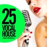 25 Vocal House Multibundle