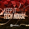 Keep It Tech House, Vol. 06