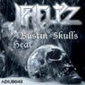Bustin' Skulls/Heat