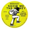 Show Me the Money
