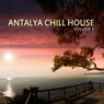 Antalya Chill House, Vol. 1 (Best Lounge & Chill House Tracks)