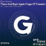 There & Back Again / Cage Of Freedom