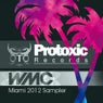 Protoxic Miami WMC 2012 Sampler