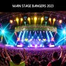 Main Stage Bangers 2023