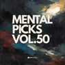 Mental Picks Vol.50