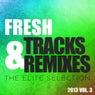 Fresh Tracks and Remixes - The Elite Selection 2013, Vol. 3
