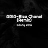 ARIA-Bleu Chanel - Remix