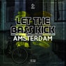 Let The Bass Kick In Amsterdam 2017