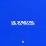 Be Someone (Extended Mix)