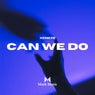 Can We Do