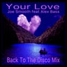 Your Love (Joe Smooth Remix)