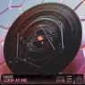 Look At Me - Extended Mix