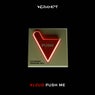 PUSH ME