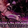 Digital Drugs Re-Boot EP3
