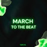 March to the Beat