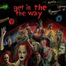 Get In The Way