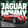 Jaguar Mommy - Extended Mix