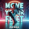 Move your feet