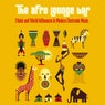 The Afro Lounge Bar (Ethnic and World Influences in Modern Electronic Music)