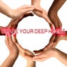 Share Your Deep House