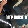 Deep House 11