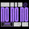 No No No (Crossy Remix)