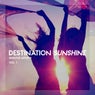 Destination Sunshine, Vol. 1