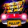 Pull Up (Remixes)