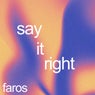 Say It Right (Extended Mix)