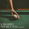 Il biliardo per me è vita