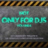 Not Only for Deejays Volume 4