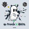 No Frontin / Spirits