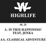 Is This Happiness? / Classical Adventure