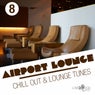 Airport Lounge Vol. 8