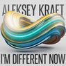 I'm Different Now