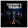 Chasing a Train