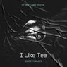 I Like Tea